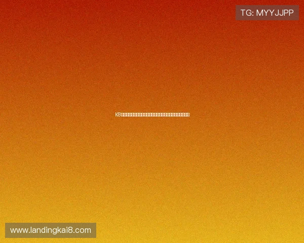 K8体育网官方下载入口，安全稳定的体育娱乐平台下载安装指南