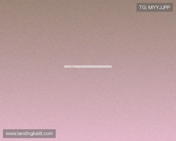 利来国际K8集团合作伙伴与品牌联盟深度分析提升用户信任与合作机会